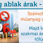 Műanyag ablak árak 2026 Műanyag ablak árak - 2026